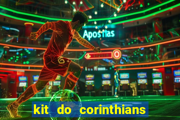 kit do corinthians dls 2021